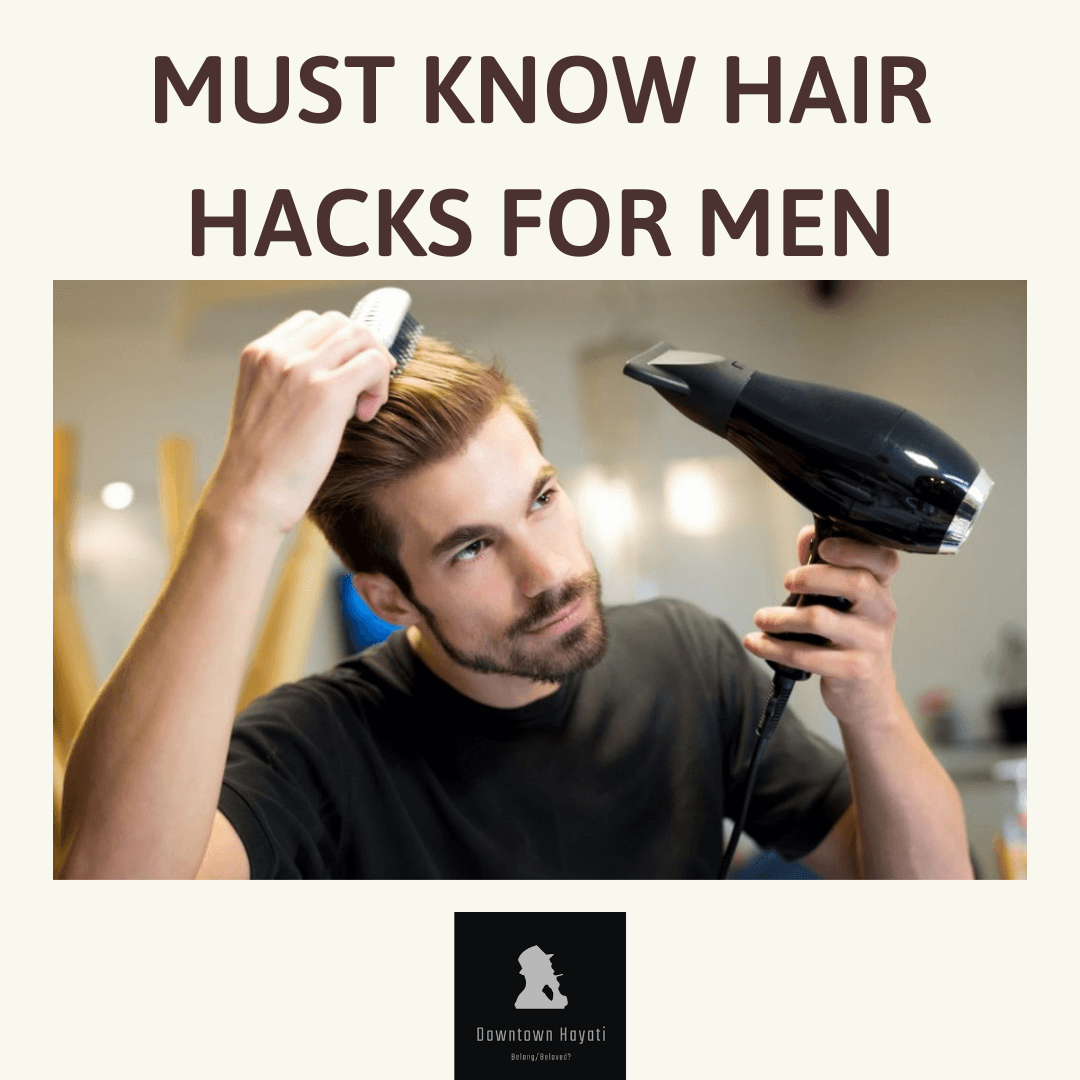 "#5-Must know hair hacks for Men in 2021"
